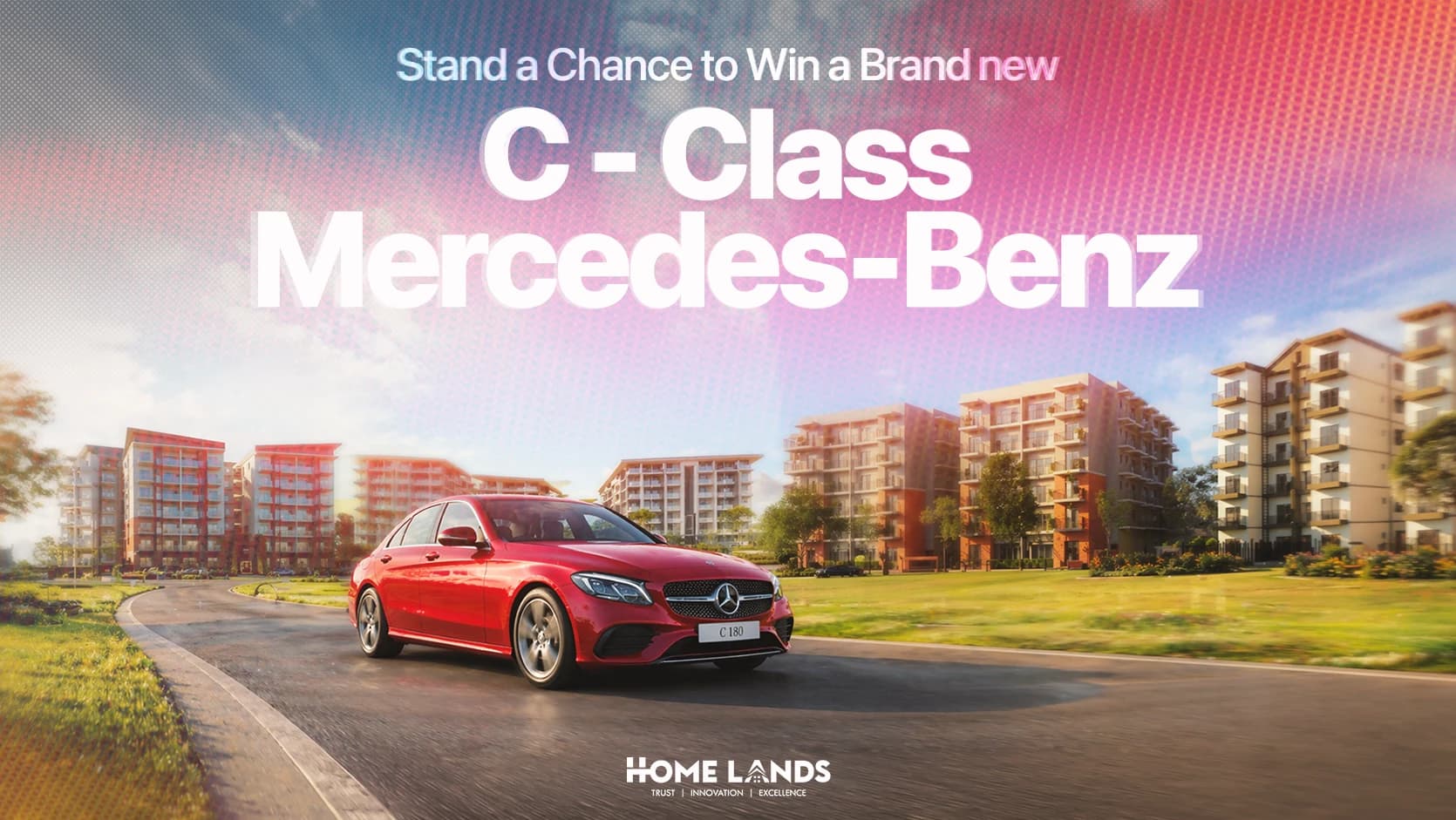 Red Mercedes‑Benz C‑Class driving on a curved road through a modern residential development; promotional banner for a car giveaway by Home Lands.