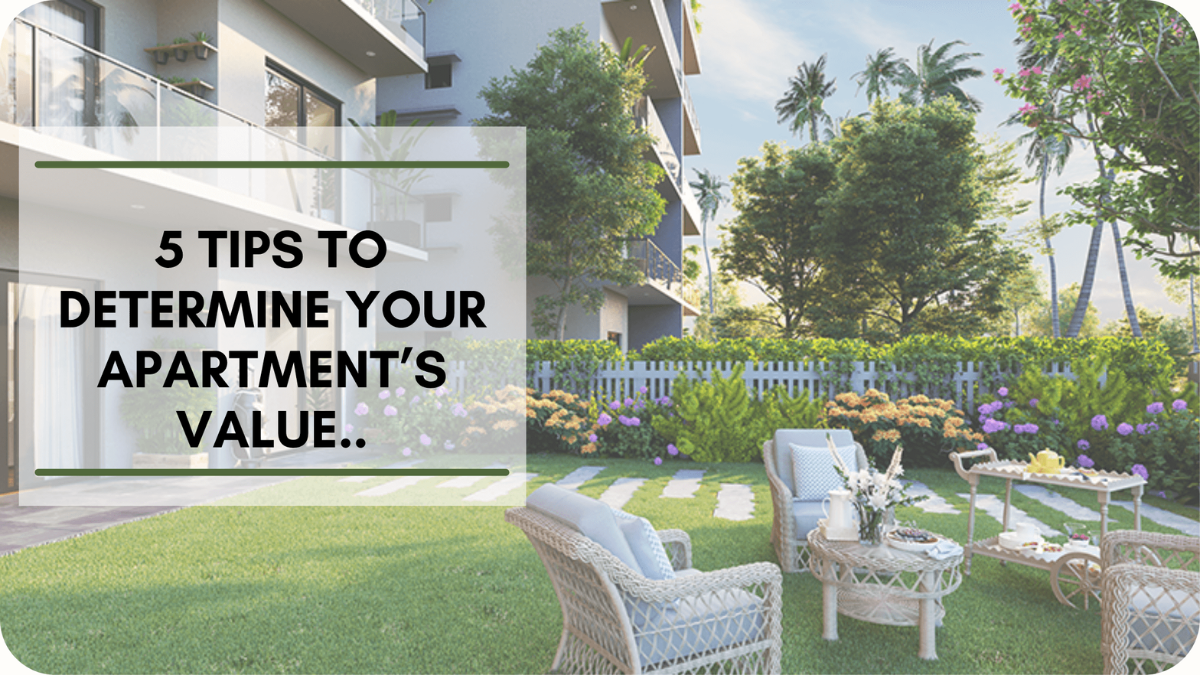 5 Tips To Determine Your Apartment’s Value