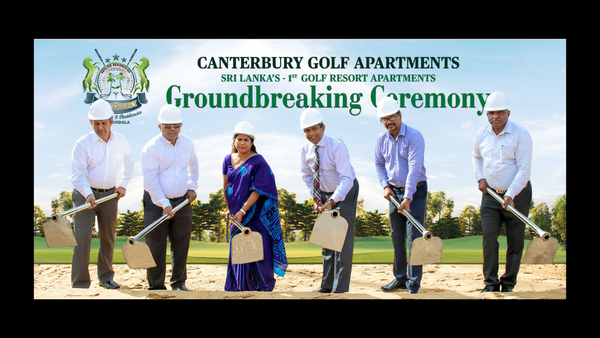 Home Lands Skyline Breaks Ground For Canterbury Golf Resort Apartments - Piliyandala, Kahathuduwa