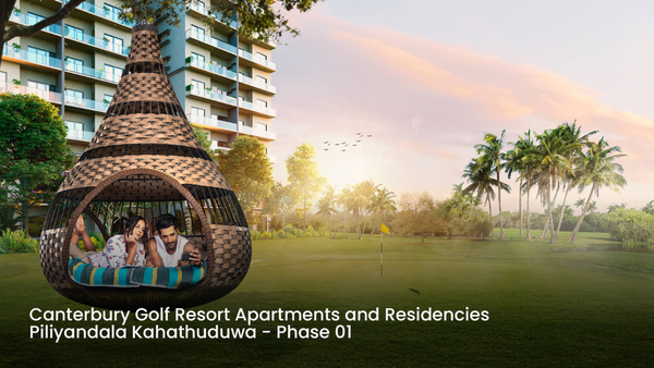 Canterbury Golf Resort Apartments And Residencies Piliyandala Kahathuduwa - Phase 1